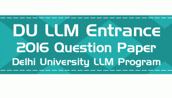 DU LLM Entrance 2016 previous question paper LawMint.com