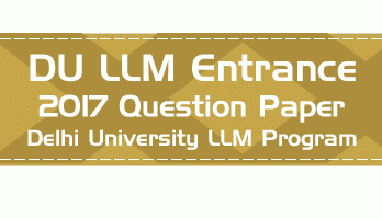 DU LLM Entrance 2017 previous question paper LawMint.com