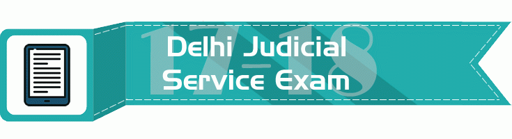 Delhi Judicial Service Exam 2017 2018 LawMint.com