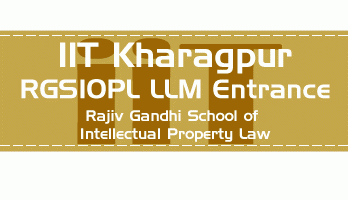 IIT kharagpur RGSOIPL LLM Entrance Exam