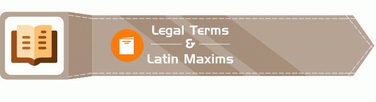 Legal Terms and Latin Maxims LawMint.com