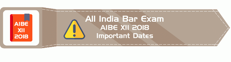 AIBE XII 2018 Notification Important Dates and Syllabus