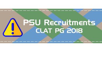 CLAT PG 2018 PSU Recruitments LawMint.com