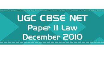 2010 December Previous Paper 2 Law UGC NET CBSE LawMint.com