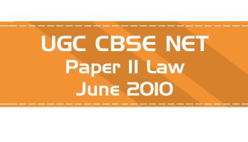 2010 June Previous Paper 2 Law UGC NET CBSE LawMint.com