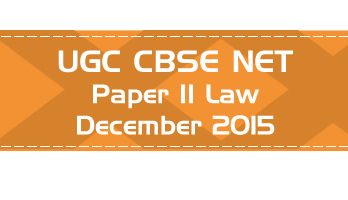 2015 December Previous Paper 2 Law UGC NET CBSE LawMint.com