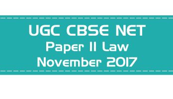 2017 November Previous Paper 2 Law UGC NET CBSE LawMint.com