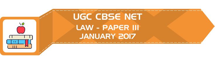 UGC NET Law Paper 3 Previous Question Paper III Mock Test JANUARY 2017 LawMint