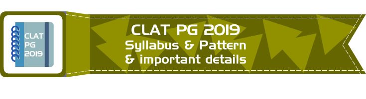 CLAT PG 2019 LLM Entrance Official Syllabus Pattern Previous Question Papers Mock Tests