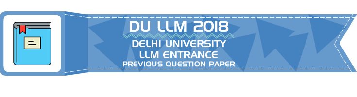 Delhi University DU LLM entrance 2018 previous question paper mock test free