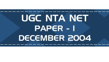 UGC NTA NET Paper 1 HECI Previous Question Papers Mock Tests December 2004