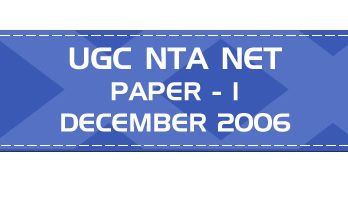 UGC NTA NET Paper 1 HECI Previous Question Papers Mock Tests December 2006