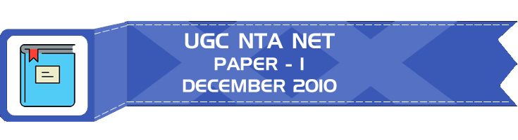 UGC NTA NET Paper 1 HECI Previous Question Papers Mock Tests December 2010