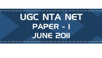 UGC NTA NET Paper 1 HECI Previous Question Papers Mock Tests June 2011