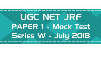 UGC NET Paper 1 mock test Previous Question Paper Series W July 2018