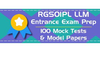 RGSOIPL LLM Entrance IIT KGP Rajiv Gandhi School of Intellectual Property Law Entrance Exam Practice Pack