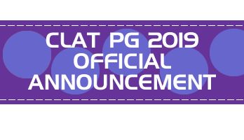 CLAT 2019 CLAT PG 2019 Official Announcement Consortium of National Law Universities NLUs LawMint.com