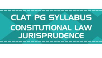 CLAT PG 2019 Syllabus Complete Constitutional Law Jurisprudence Mock test Previous Paper