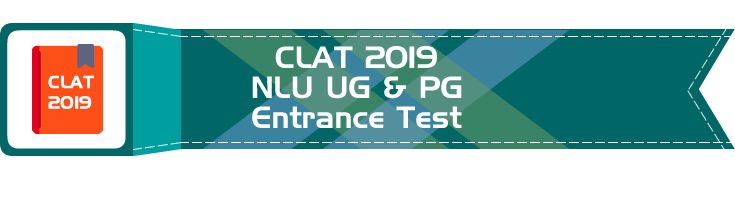 CLAT PG 2019 for UG LLB and PG LLM admissions officially kicked off complete details