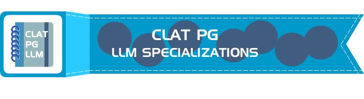 CLAT PG LLM Specialization in NLU LawMint