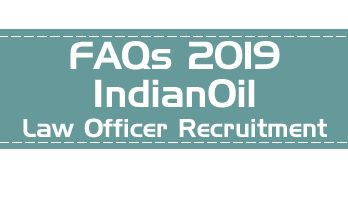 Official FAQs IndianOil Law Officer Recruitment CLAT 2019 PG LLM PSU recruitment through CLAT LawMint