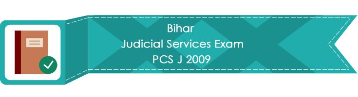 Bihar Judicial Services Exam PCS J 2009 LawMint.com