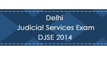 Delhi Judicial Services Exam DJSE 2014 LawMint.com