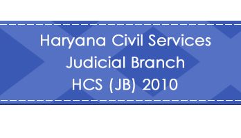 Haryana Civil Services Judicial Branch HCS JB 2010 LawMint.com