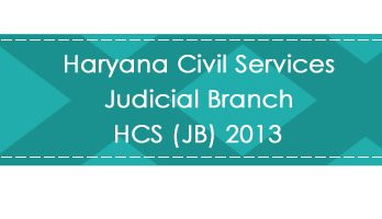 Haryana Civil Services Judicial Branch HCS JB 2013 LawMint.com