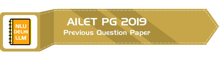 AILET PG Previous Question Paper 2019 AILET PG Mock Test Series Free Demo