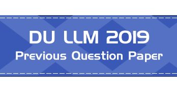 DU LLM Previous Question Paper 2019 Delhi University LLM PG Mock Test Series Free Demo