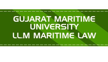 Gujarat Maritime University LLM Maritime Law Mock Tests Series Previous Papers Admission Syllabus Application