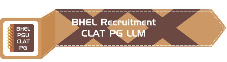 BHEL PSU Recruitment CLAT PG syllabus GD PI GT Eligibility Age Limit Details Mock Test