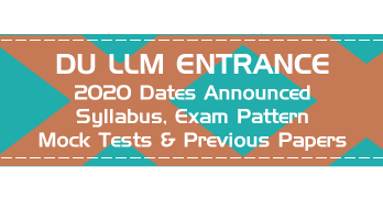 DU LLM 2020 Exam Dates Syllabus Mock Test Series Previous Question Papers