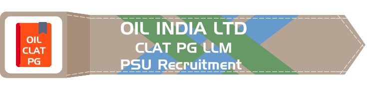 Oil India Limited PSU Recruitment CLAT PG syllabus GD PI GT Eligibility Age Limit Details Mock Test