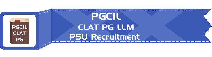 PGCIL PSU Recruitment CLAT PG syllabus GD PI GT Eligibility Age Limit Details Mock Test