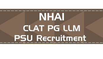 NHAI PSU Recruitment CLAT PG syllabus GD PI GT Eligibility Age Limit Details Mock Test