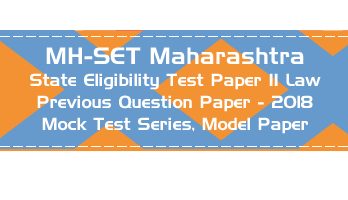 MH SET Maharashtra State Eligibility Test Previous Question Paper Law 2018 P II Mock Test Series Model Papers