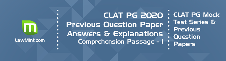 CLAT PG 2020 Comprehension passage 1 with answers explanation LawMint CLAT PG Mock Test Series