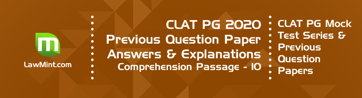 CLAT PG 2020 Comprehension passage 10 with answers explanation LawMint CLAT PG Mock Test Series