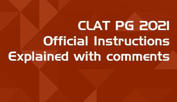 CLAT PG 2021 Official Instructions Explained with comments Pattern Mock Test Series Previous Question Papers Model Papers LawMint