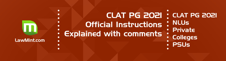 CLAT PG 2021 Official Instructions Explained with comments Pattern Mock Test Series Previous Question Papers Model Papers LawMint