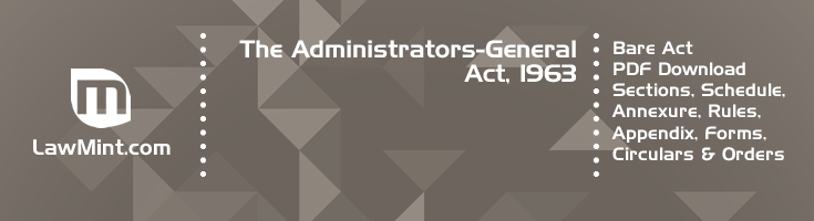 The Administrators General Act 1963 Bare Act PDF Download 2