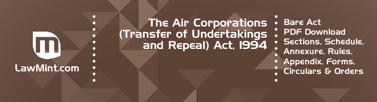 The Air Corporations Transfer of Undertakings and Repeal Act 1994 Bare Act PDF Download 2