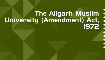 The Aligarh Muslim University Amendment Act 1972 Bare Act PDF Download 2