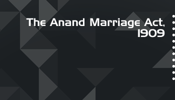 The Anand Marriage Act 1909 Bare Act PDF Download 2