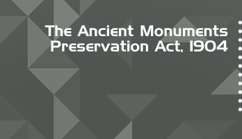 The Ancient Monuments Preservation Act 1904 Bare Act PDF Download 2