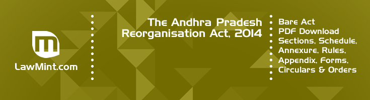 The Andhra Pradesh Reorganisation Act 2014 Bare Act PDF Download 2