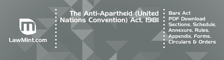 The Anti Apartheid United Nations Convention Act 1981 Bare Act PDF Download 2