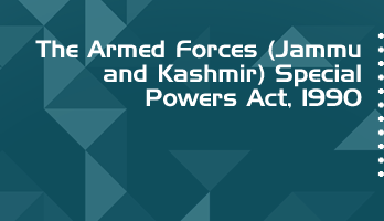 The Armed Forces Jammu and Kashmir Special Powers Act 1990 Bare Act PDF Download 2